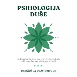 Psihologija duše - dr Džošua Dejvid Stoun