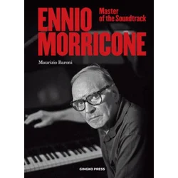Maurizio Baroni - Ennio Morricone: Master of the Soundtrack