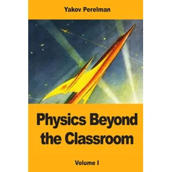 Physics Beyond the Classroom
