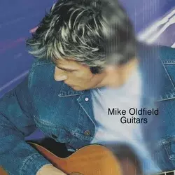 Mike Oldfield - Guitars (Reissue) (CD)