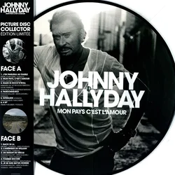 Johnny Hallyday - Mon Pays Cest Lamour (Picture Disc) (LP)