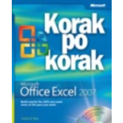 EXCEL 2007 KORAK PO KORAK, Curtis D. Frye