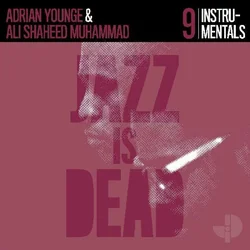 Adrian Younge & Ali Shaheed Muhammad - Jazz Is Dead 9 (Instrumentals) (2 LP)