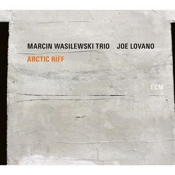 Marcin Wasilewski Trio & Joe Lovano - Arctic Riff (2 LP)