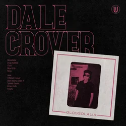 Dale Crover - Glossolalia (Limited Edition) (Hot Pink Coloured) (LP)