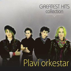 PLAVI ORKESTAR - GREAtest HITS COLLECTION