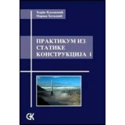 Praktikum iz statike konstrukcija