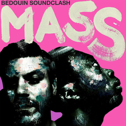 Bedouin Soundclash Mass (Vinyl LP)