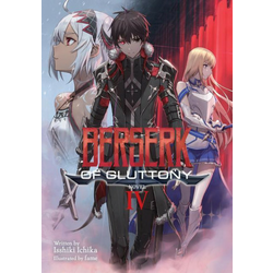 Berserk of Gluttony (Light Novel) Vol. 4