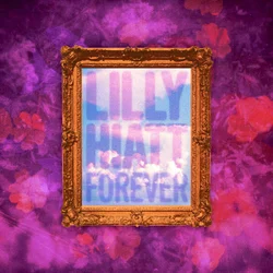 Lilly Hiatt - Forever (Limited Edition) (Signed Clear Green Coloured) (LP)