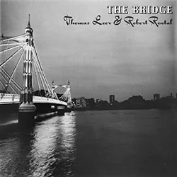 Thomas Leer & Robert Rental - The Bridge (Limited Edition) (White Coloured) (LP)