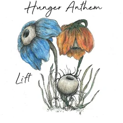 Hunger Anthem - Lift (LP)