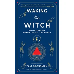Waking the Witch
