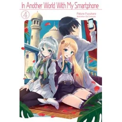 In Another World With My Smartphone: Volume 4