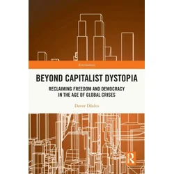 Beyond Capitalist Dystopia