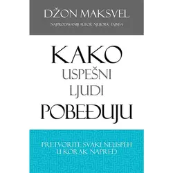 Kako uspešni ljudi pobeđuju