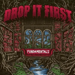 Drop It First - Fundamentals (LP)