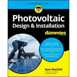 Photovoltaic Design & Installation For Dummies