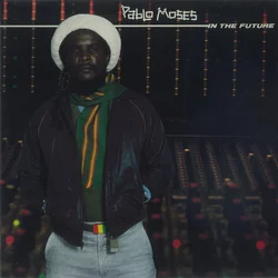 Pablo Moses - In The Future (Reissue) (LP)