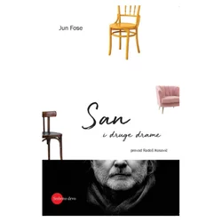 San i druge drame Jun Fose