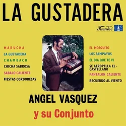 Angel Vasquez Y Su Conjunto - La Gustadera (Reissue) (LP)