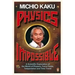 Physics of the Impossible