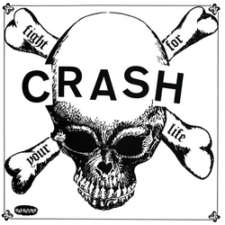 Crux & The Crash - Keep On Running E.P./Fight For Your Life (LP)