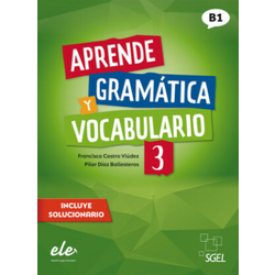 Aprende gramática y vocabulario 3 - Nueva edición
