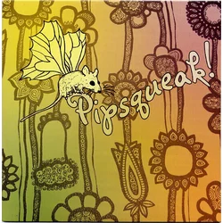 Pipsqueak - Pipsqueak! (7 EP)