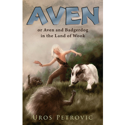 Aven and Badgerdog in the land of wook - Uroš Petrović ( 10654 )