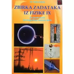 Zbirka zadataka iz fizike za 9. razred devetogodišnje osnovne škole