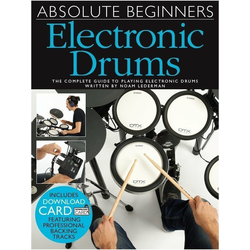 Music Sales Absolute Beginners: Electronic Drums