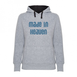 Hoodie womens Made in heaven