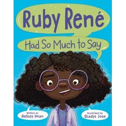 Ruby René Had So Much to Say