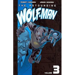 Astounding Wolf-Man Volume 3