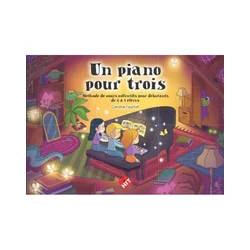 FAUCHET:UN PIANO POUR TROIS/METHODE POUR DEBUTANTS 2 & 3 ELEVES