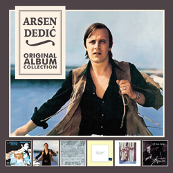 ARSEN DEDIĆ // ORIGINAL ALBUM COLLECTION