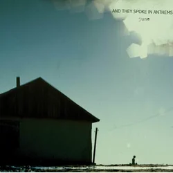 And They Spoke In Anthems - June (LP)