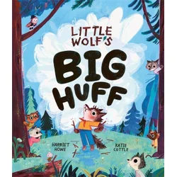 Little Wolfs Big Huff