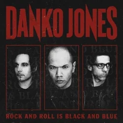 Danko Jones - Rock And Roll Is Black And Blue (Reissue) (LP)