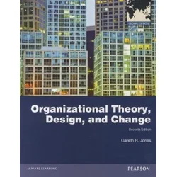 Organizational Theory, Design, and Change, Global Edition