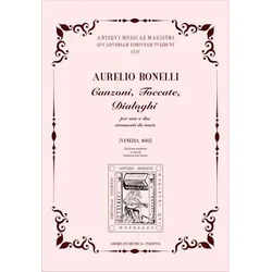 BONELLI:CANZONI,TOCCATE,DIALOGHI