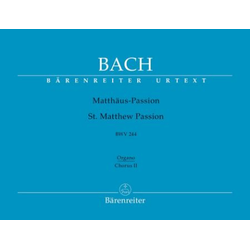 BACH J.S.:ST.MATTHEW PASSION BWV 244 ORGANO CHORUS II