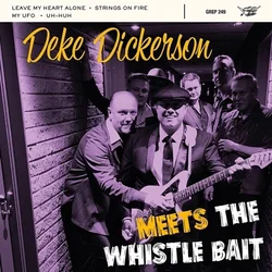 Deke Dickerson - Meets The Whistle Bait (EP)