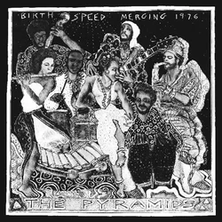 The Pyramids - Birth/Speed/Merging (Reissue) (LP)