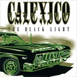 Calexico - The Black Light (Limited Edition) (Turquoise Coloured) (LP)