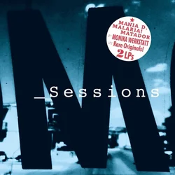Monika Werkstatt & Mania D. & Malaria! & Matador - M_Sessions (2 LP)