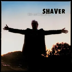 Shaver - The Earth Rolls On (Limited Edition) (Coke Bottle Clear Coloured) (LP)