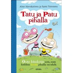 Tatu ja Patu pihalla