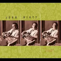 John Hiatt-Tiki - Bar Is Open